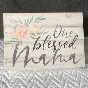 Wooden Sign "One Blessed Mama" Rustic
